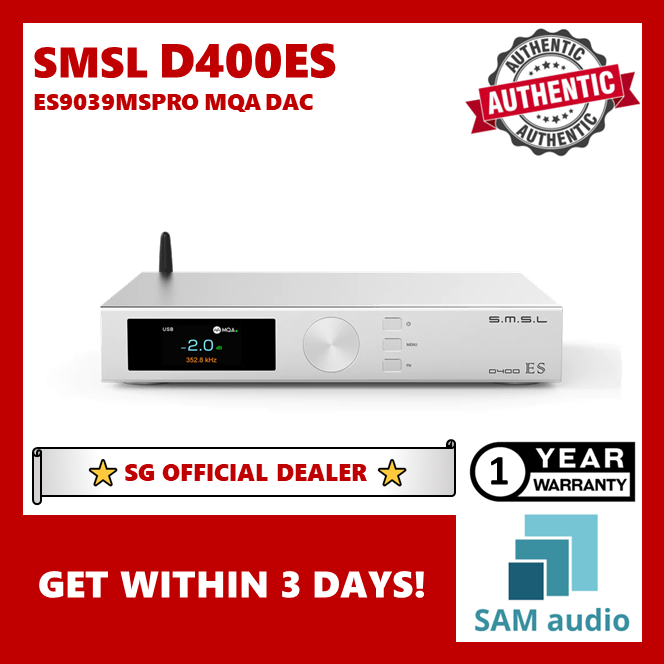 [?SG] SMSL D400ES ES9039MSPRO MQA DAC